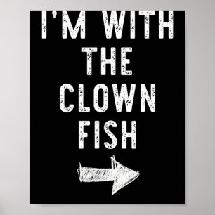 With The Clown Fish Funny Halloween Couple Costume Poster