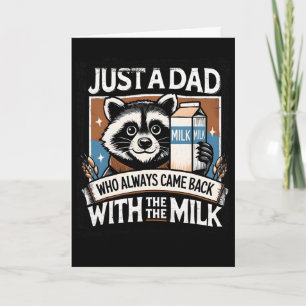 With The Milk Fathers Day 2 Card