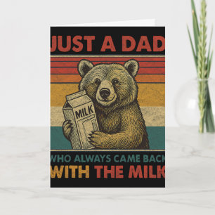 With The Milk Fathers Day For Men Card