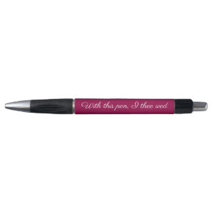 With This Pen I Thee Wed Personalized Wedding Day