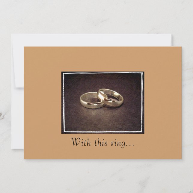 "With this ring..."  Informal Wedding Invitation (Front)