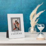 With You I am Home Family Photo Template   Plaque<br><div class="desc">This design may be personalized in the area provided by changing the photo and/or text. Or it can be customized by clicking Personalize this Template and then choosing the click to customize further option and delete or change the colour of the background, add text, change the text colour or style,...</div>