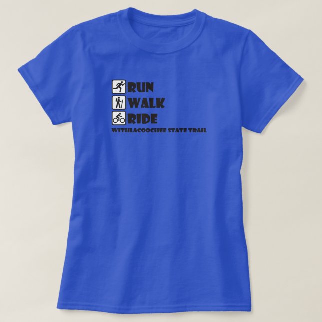 Withlacoochee State Trail Run Walk Ride  T-Shirt (Design Front)