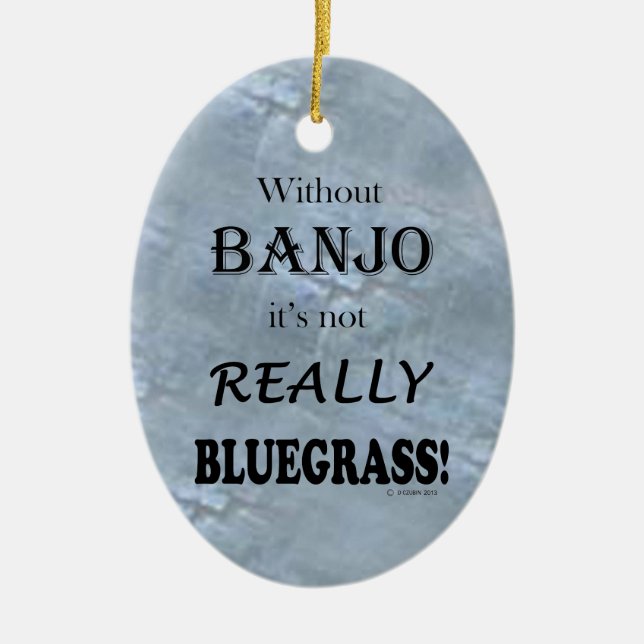 Without Banjo - Bluegrass Ceramic Ornament (Front)