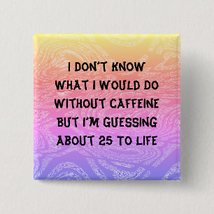 Without Caffeine Button