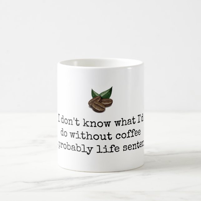 Without coffee joke mug (Center)
