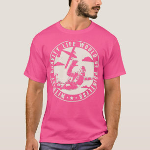 Without Gravity Life Would Be Pointless Skydiving T-Shirt