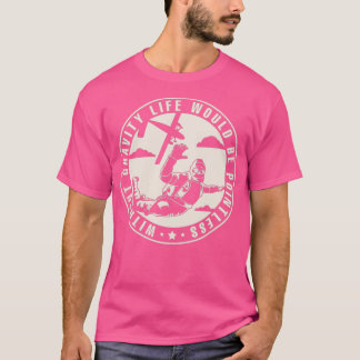 Without Gravity Life Would Be Pointless Skydiving T-Shirt