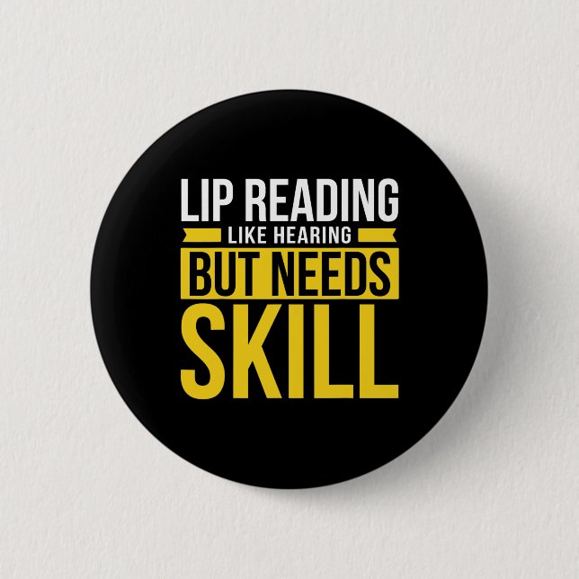 Without Hearing - Deaf - Unable To Hear - Deaf Awa 2 Inch Round Button (Front)