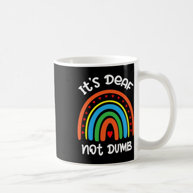 Without Hearing - Deaf - Unable To Hear - Deaf Awa Coffee Mug (Right)