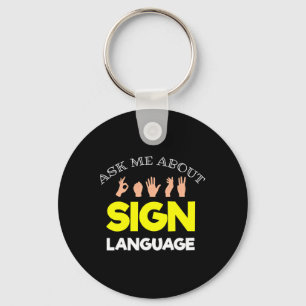 Without Hearing - Deaf - Unable To Hear - Deaf Awa Keychain