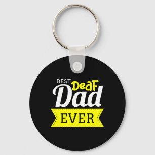 Without Hearing - Deaf - Unable To Hear - Deaf Awa Keychain