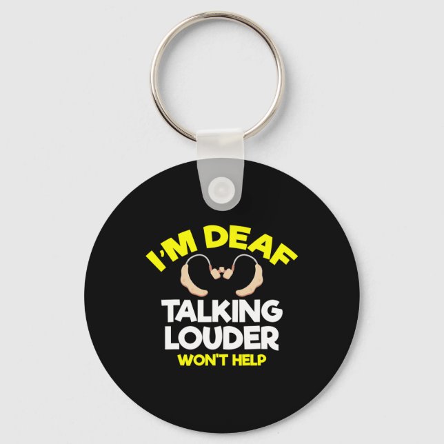 Without Hearing - Deaf - Unable To Hear - Deaf Awa Keychain (Front)