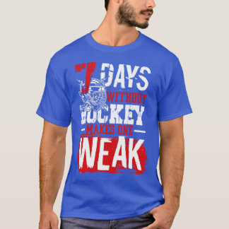 Without Hockey T-Shirt