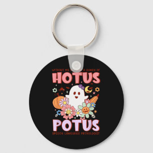 Without Me It's Just A Bunch Of Hotus Tus Slp Hall Keychain