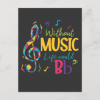Without Music Life Would B Flat Clef Musical Notes
