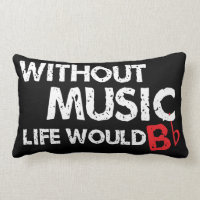 Without Music, Life would b flat!