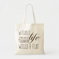 without music, life would b flat T-shirt