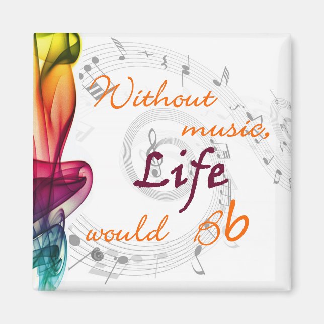 Without Music, Life Would Bb Magnet (Front)