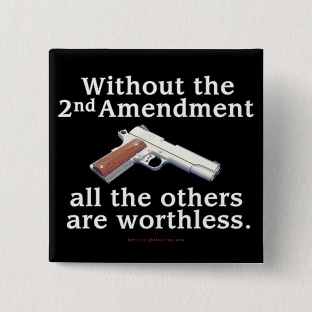 Without the 2nd Amendment 2 Inch Square Button (Front)