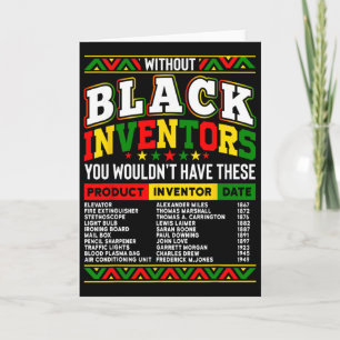 Without The Black Inventors You Wouldn't Have That Card