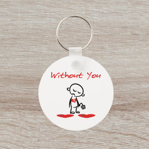 Without You Broken-Hearted Valentine Colour Keychain