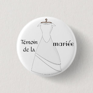 Witness Badge of the bride 1 Inch Round Button