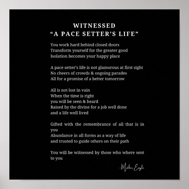 Witnessed pace setter life encouragement poem poet poster (Front)