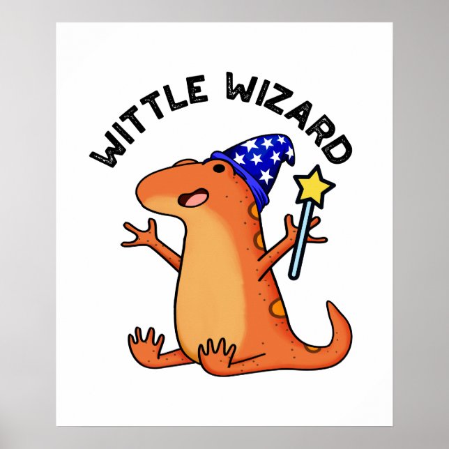 Wittle Wizard Funny Lizard Pun  Poster (Front)