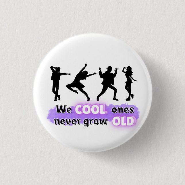 Witty Fun Slogan 1 Inch Round Button (Front)