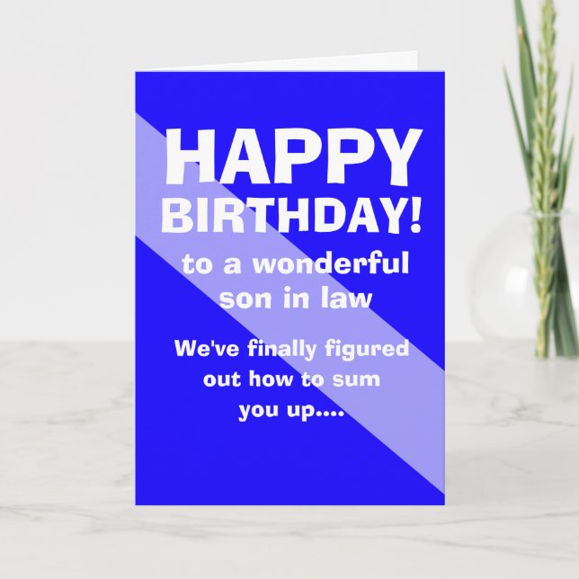 witty Happy birthday wish to  son in law Card (Front)