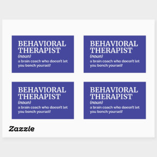 Witty Job Definition – Behavioural Therapist Sticker