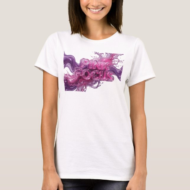 Witty Pink PINK FOCUS Text Design T-Shirt (Front)