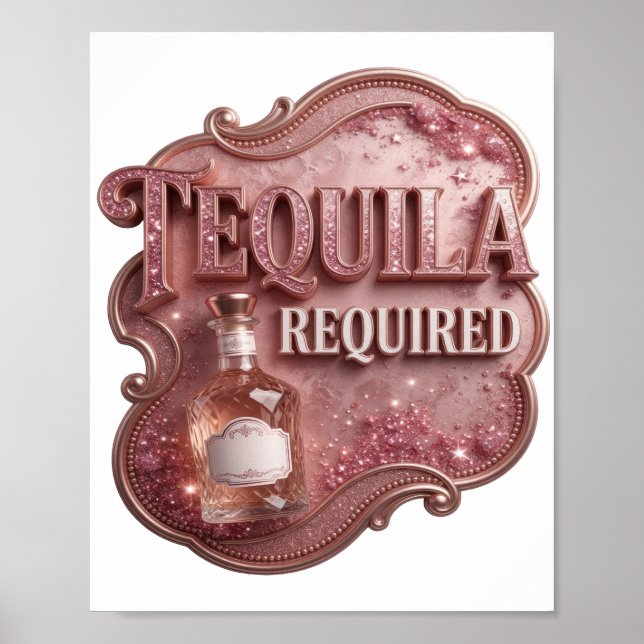 Witty Pink TEQUILA REQUIRED Text Design Poster (Front)