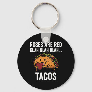 Witty Taco Poem Design Present For Valentine Fans Keychain