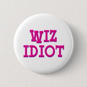 Wiz Idiot 2 Inch Round Button