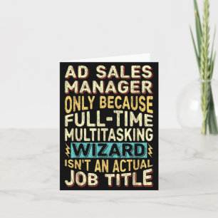 Wizard Job Title Quote - Funny Ad S Manager  Card