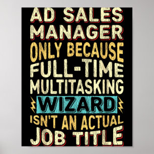 Wizard Job Title Quote - Funny Ad S Manager Poster