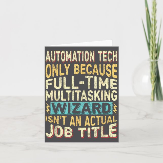 Wizard Job Title Quote - Funny Automation Tech  Card (Front)