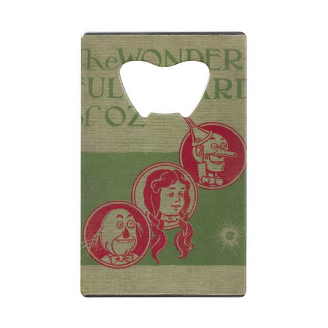 Wizard of Oz Credit Card Bottle Opener (Front)