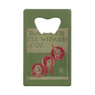 Wizard of Oz Credit Card Bottle Opener