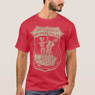 Wm Radams Microbe Killer 1887 T-Shirt