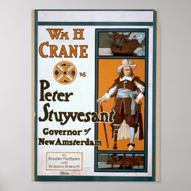 WmH Crane as Peter Stuyvesant Governor of New Amst Poster (Front)
