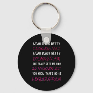 Woah Black Betty Clonazepam Woah Black Betty Diaze Keychain