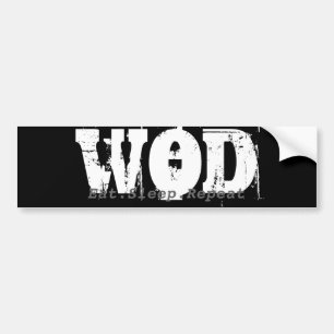 WOD.Eat.Sleep.Repeat Bumper Sticker