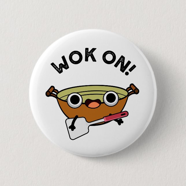 Wok On Funny Chinese Rock Pun  2 Inch Round Button (Front)