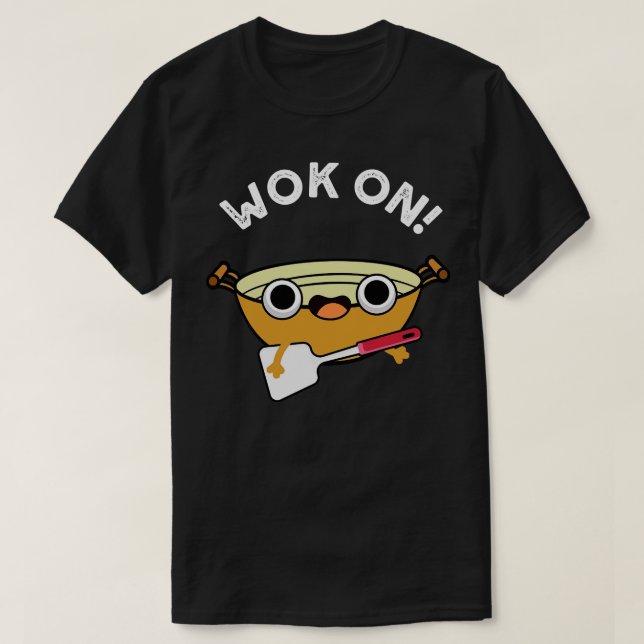 Wok On Funny Chinese Rock Pun T-Shirt (Design Front)