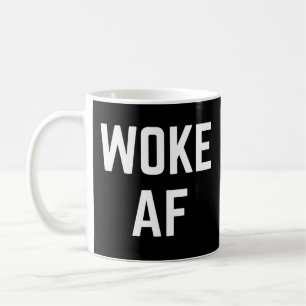 Woke AF Coffee Mug