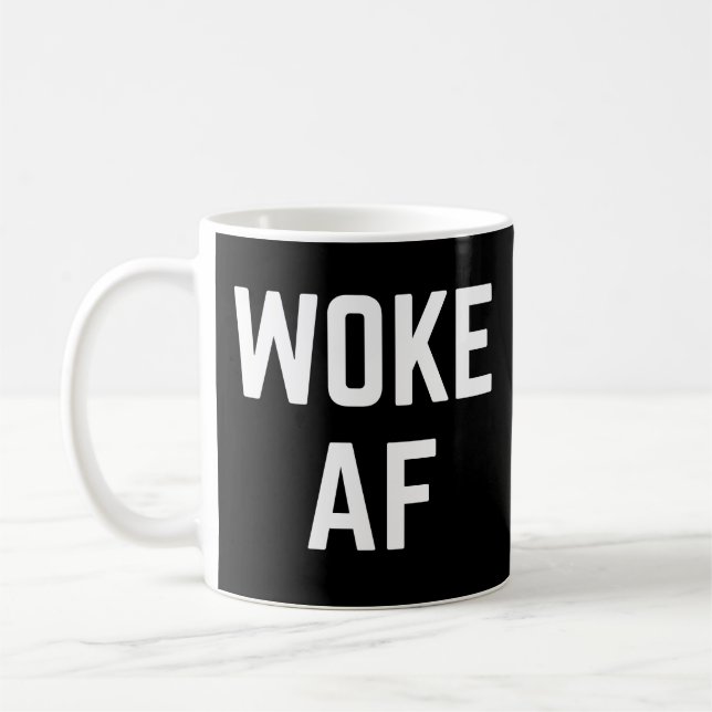 Woke AF Coffee Mug (Left)