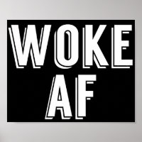 Woke AF